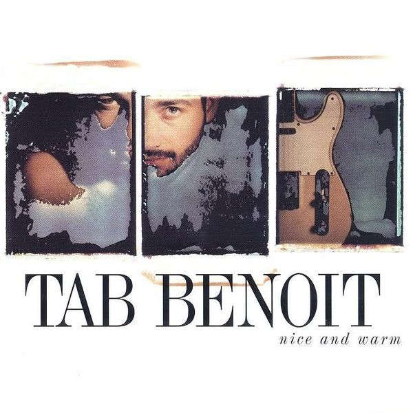 Tab Benoit - Nice & Warm CD Import