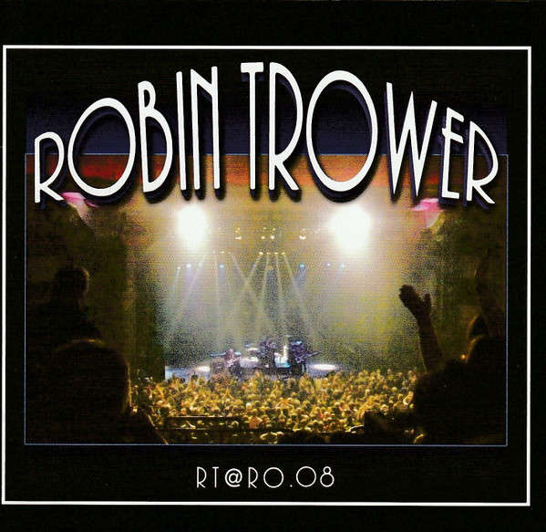 Robin Trower - RT @ RO.08 Double CD Import