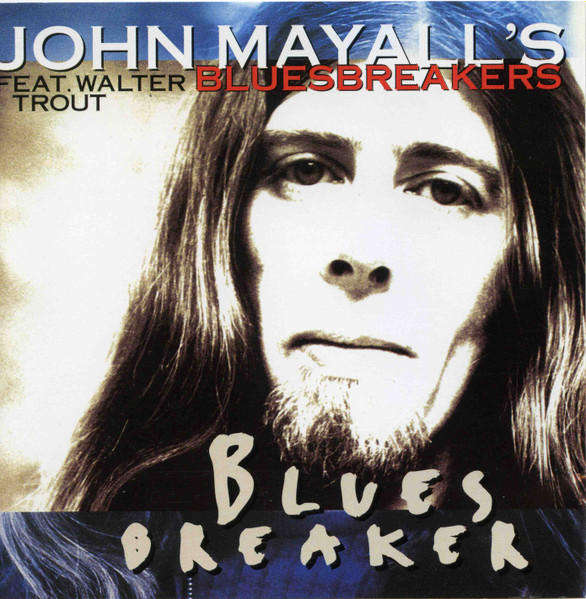 John Mayall's Bluesbreakers feat Walter Trout - Bluesbreaker CD Import