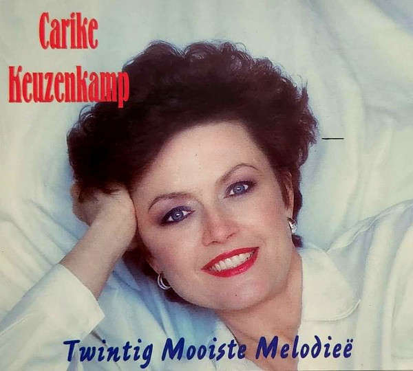 Carike Keuzenkamp - Twintig Mooiste Melodieë CD