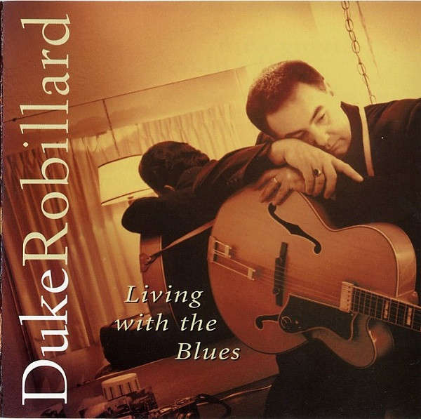 Duke Robillard - Living With the Blues CD Import