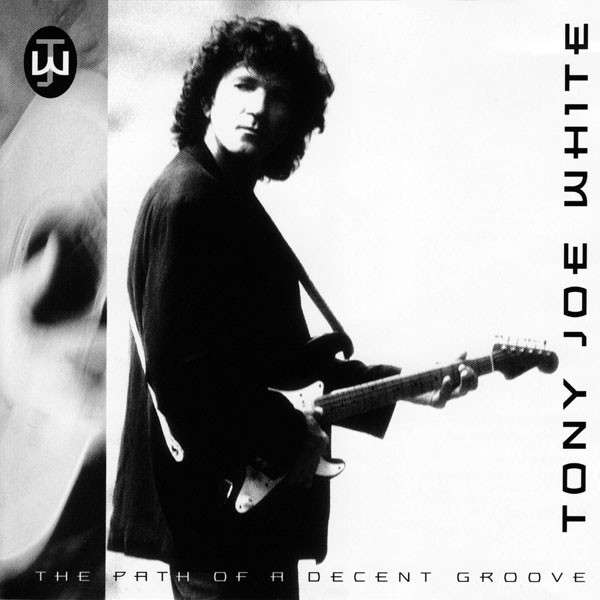 Tony Joe White - The Path of a Decent Groove CD Import