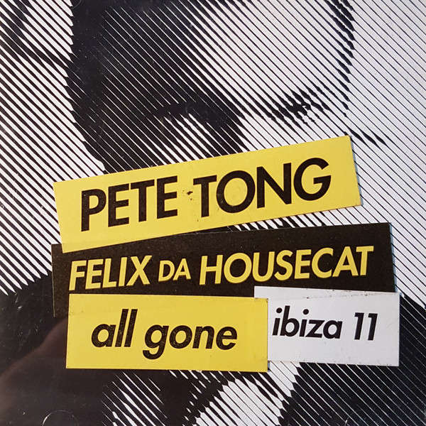 Pete Tong & Felix Da Housecat - All Gone Ibiza 11 Double CD Import
