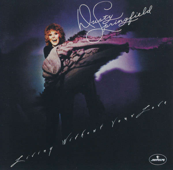 Dusty Springfield - Living Without Your Love CD Import