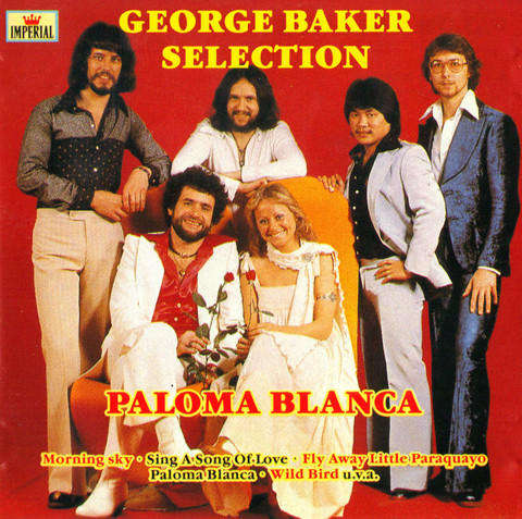 George Baker Selection - Paloma Blanca CD Import