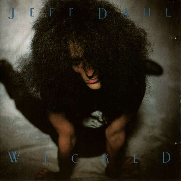 Jeff Dahl - Wicked CD Import