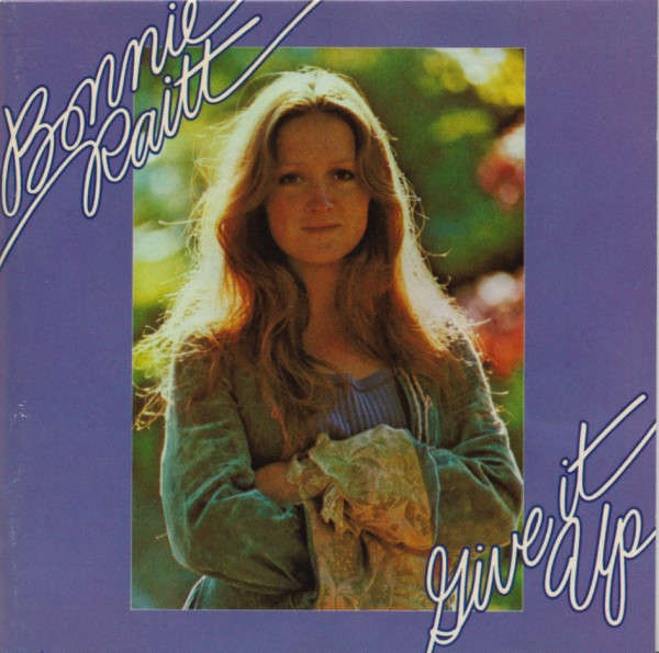 Bonnie Raitt - Give It Up CD Import