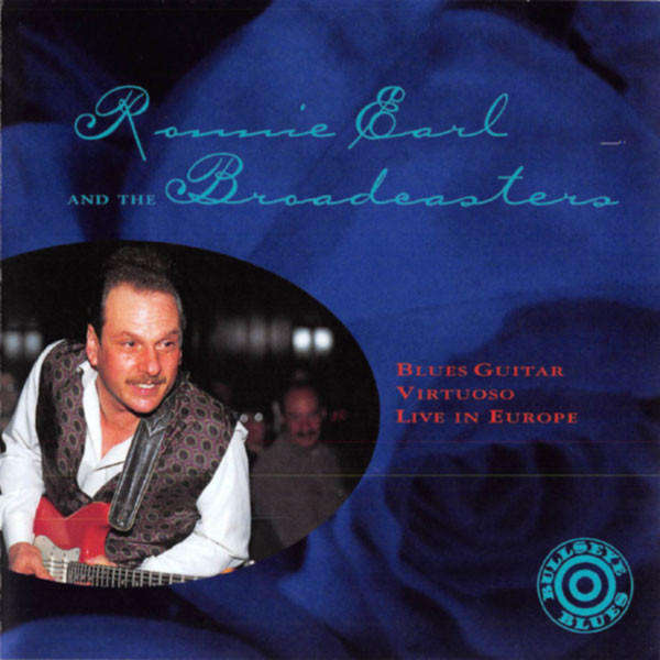 Ronnie Earl & Broadcasters - Blues Guitar Virtuoso Live In Europe CD Import