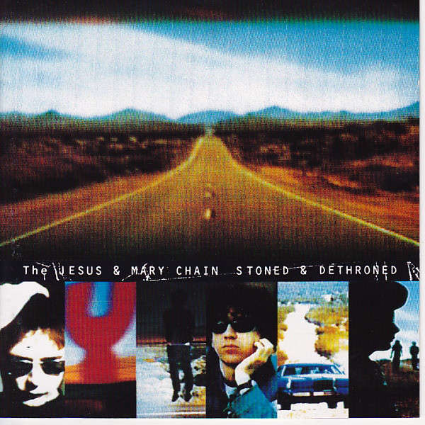 Jesus & Mary Chain - Stoned & Dethroned CD Import