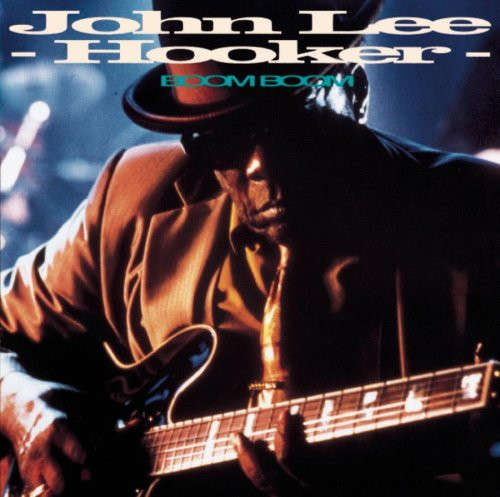 John Lee Hooker - Boom Boom CD Import