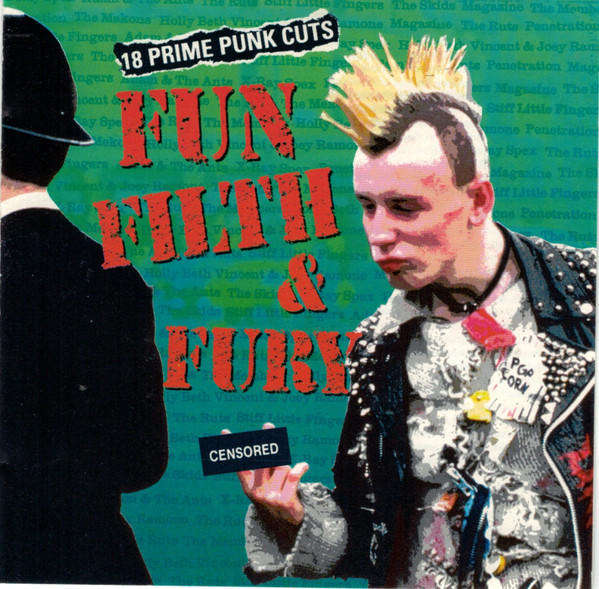 Various - Fun, Filth & Fury · 18 Prime Punk Cuts CD Import