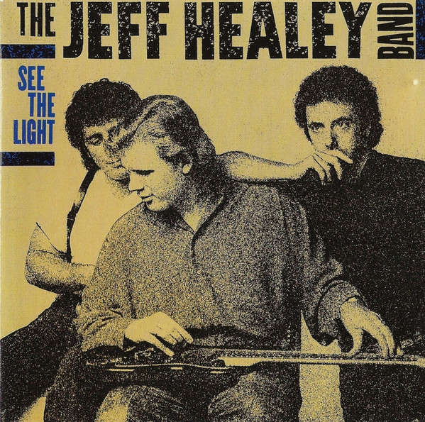 Jeff Healey Band - See the Light CD Import