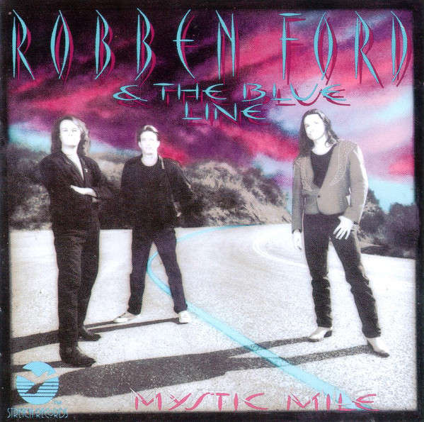 Robben Ford & Blue Line - Mystic Mile CD Import