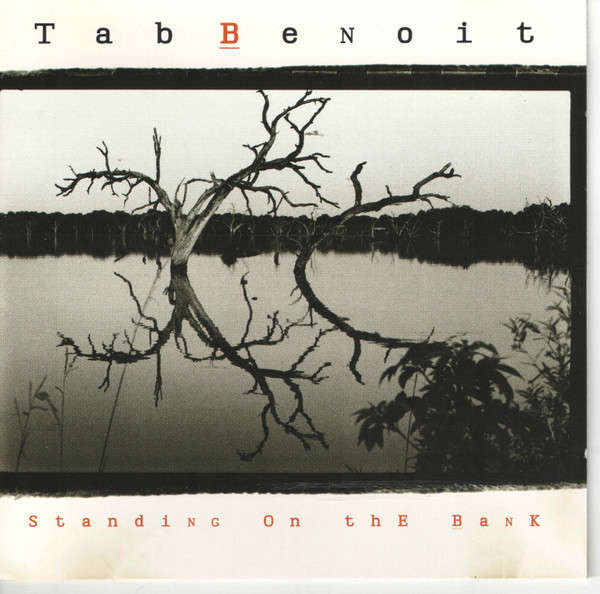 Tab Benoit - Standing On the Bank CD Import