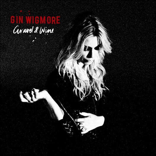 Gin Wigmore - Gravel & Wine CD Import