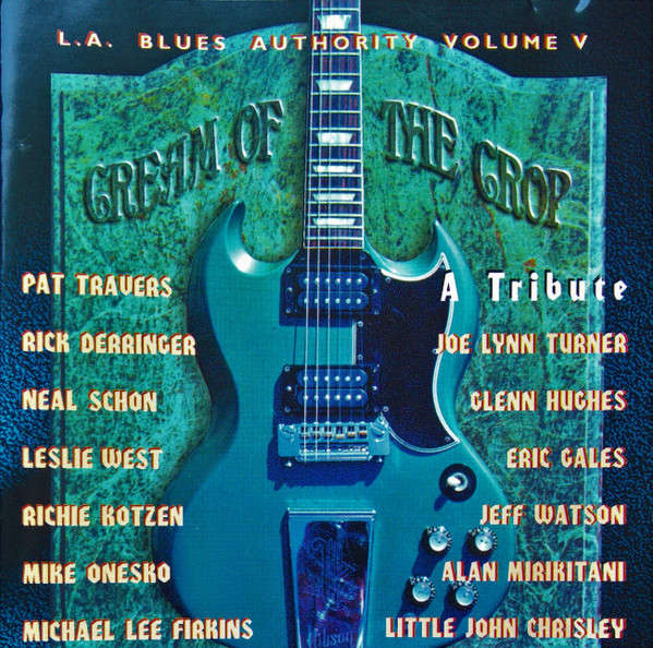 Various - Cream of the Crop (A Tribute) (L.A. Blues Authority Volume V) CD Import