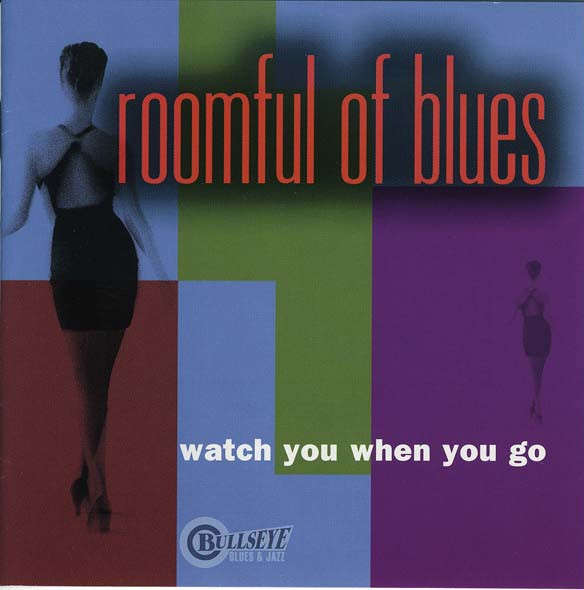 Roomful of Blues - Watch You When You Go CD Import