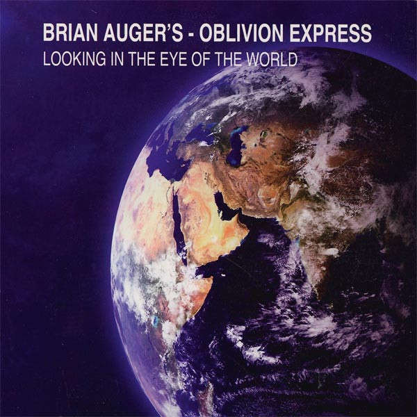 Brian Auger's Oblivion Express - Looking In the Eye of the World CD Import Digipak