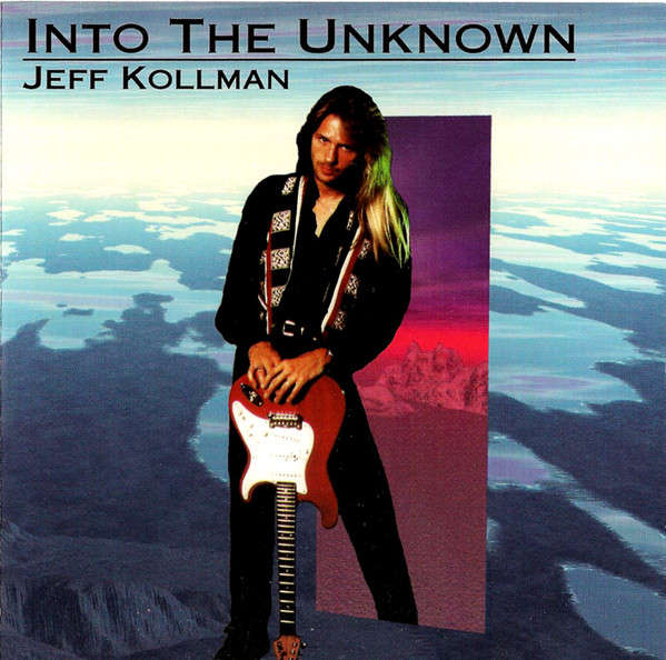 Jeff Kollman - Into the Unknown CD Import