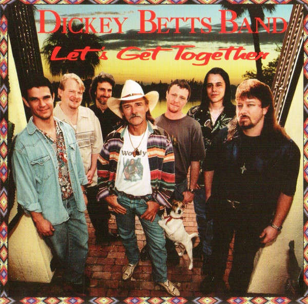 Dickey Betts Band - Let's Get Together CD Import