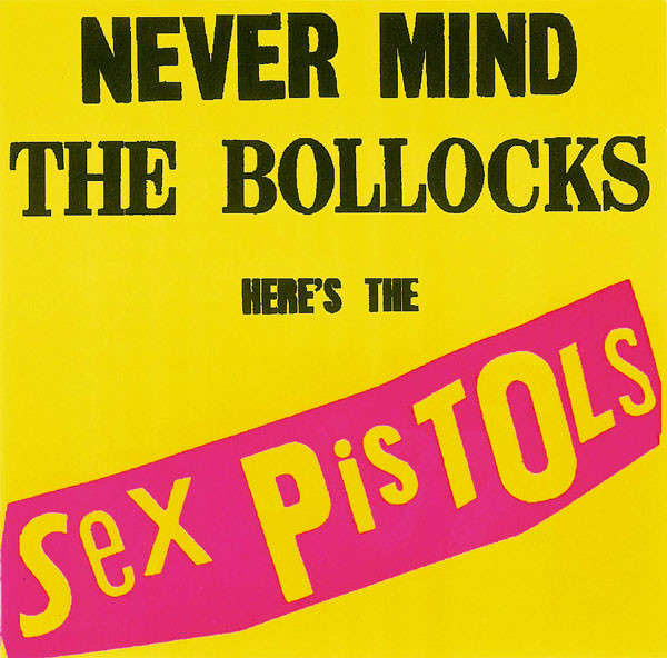 Sex Pistols - Never Mind the Bollocks Here's the Sex Pistols / Spunk Double CD Import