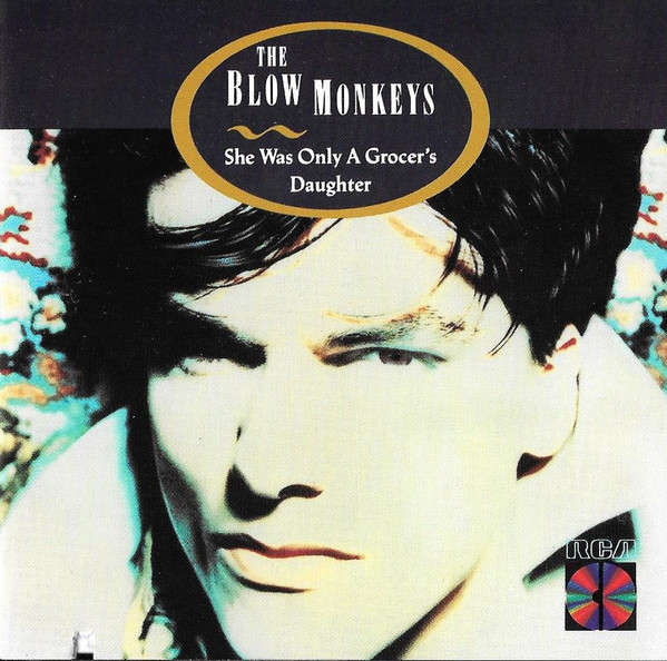 Blow Monkeys - She Was Only a Grocer's Daughter CD Import