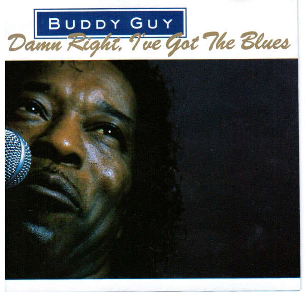 Buddy Guy - Damn Right, I've Got the Blues CD Import