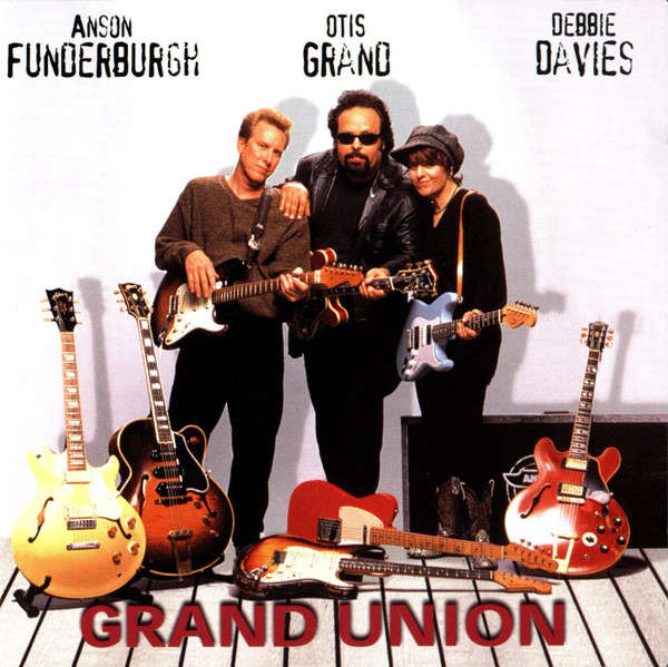 Anson Funderburgh, Otis Grand, Debbie Davies - Grand Union CD Import