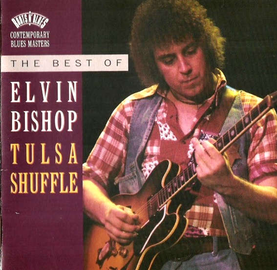 Elvin Bishop - Tulsa Shuffle: Best of CD Import
