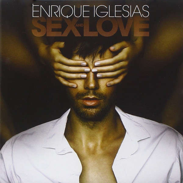 Enrique Iglesias - Sex & Love CD Import