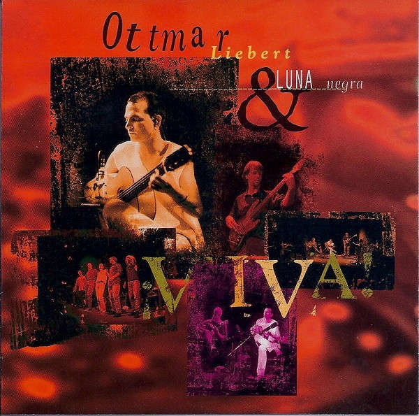 Ottmar Liebert & Luna Negra - Viva! CD Import