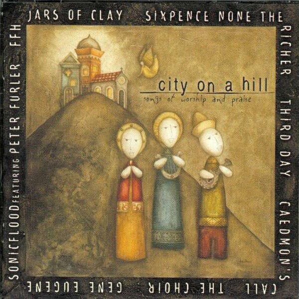 Various - City On a Hill (Songs of Worship & Praise) CD Import