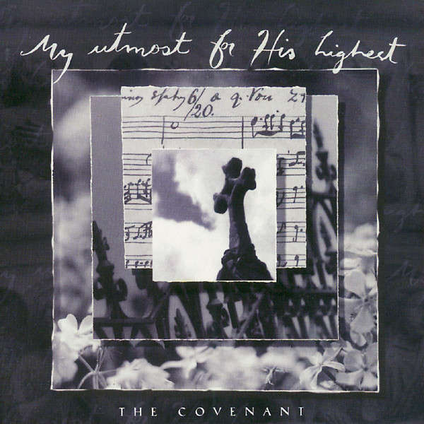 Various - My Utmost For His Highest: The Covenant CD Import