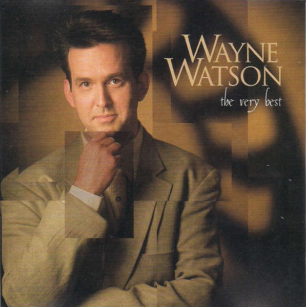 Wayne Watson - Very Best CD Import