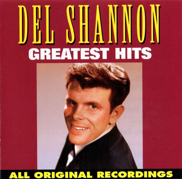 Del Shannon - Greatest Hits CD Import
