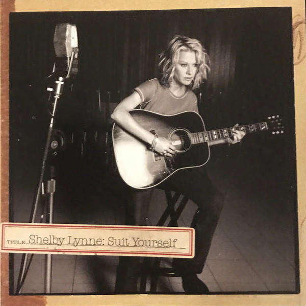 Shelby Lynne - Suit Yourself CD Import