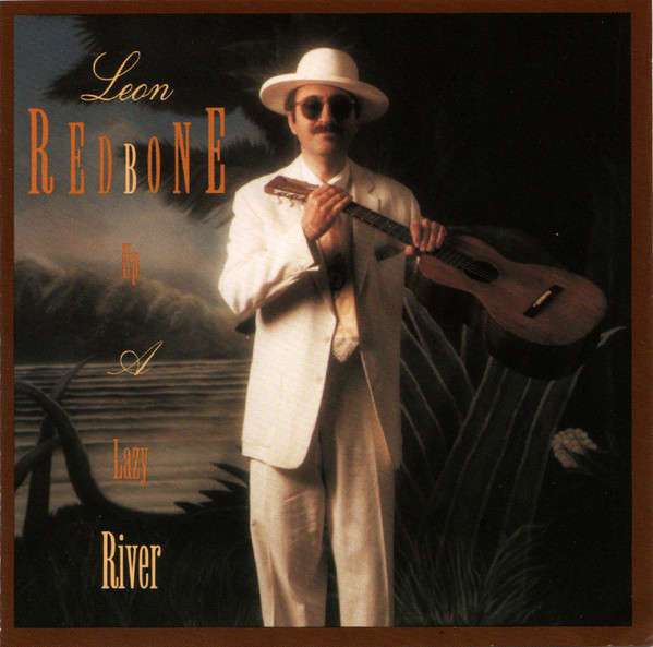 Leon Redbone - Up a Lazy River CD Import