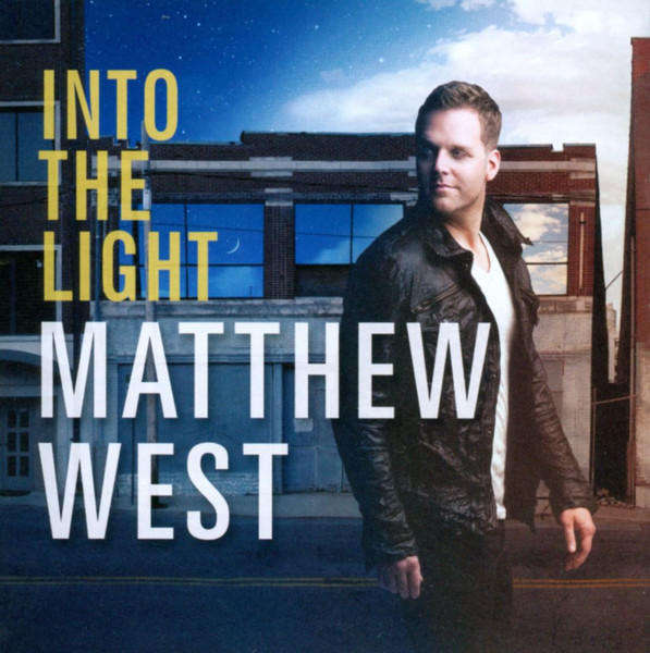 Matthew West - Into the Light  CD Import Sealed