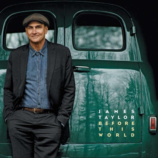 James Taylor - Before This World CD Import Sealed