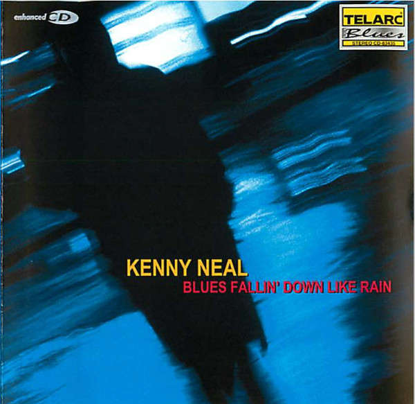 Kenny Neal - Blues Fallin' Down Like Rain CD Import