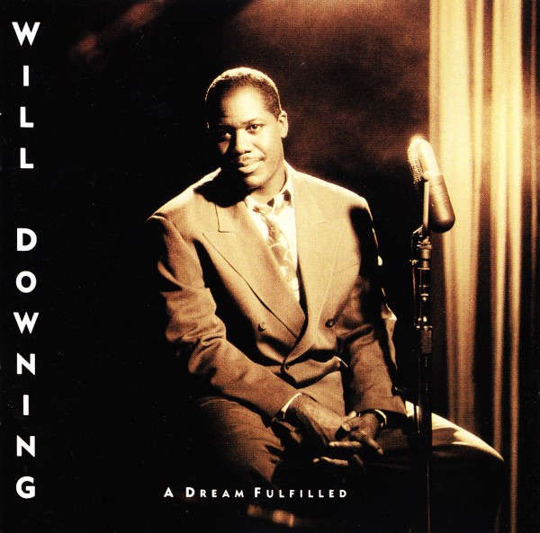 Will Downing - A Dream Fulfilled CD Import