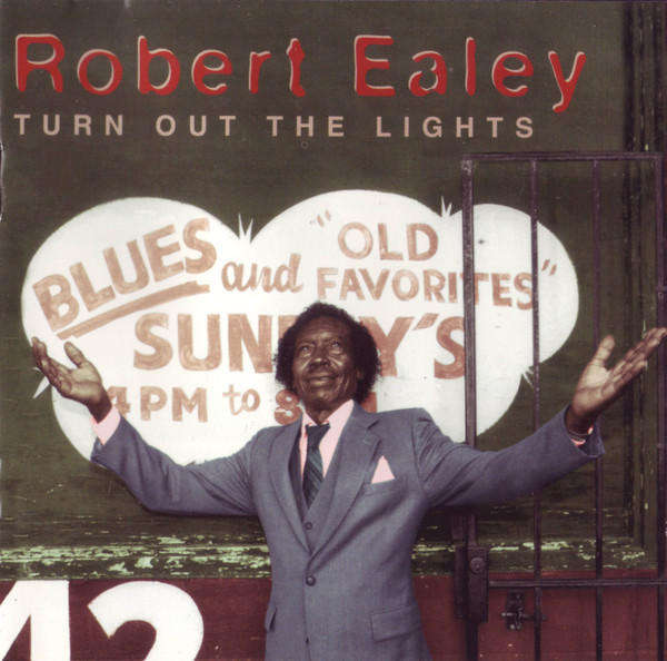 Robert Ealey - Turn Out the Lights CD Import