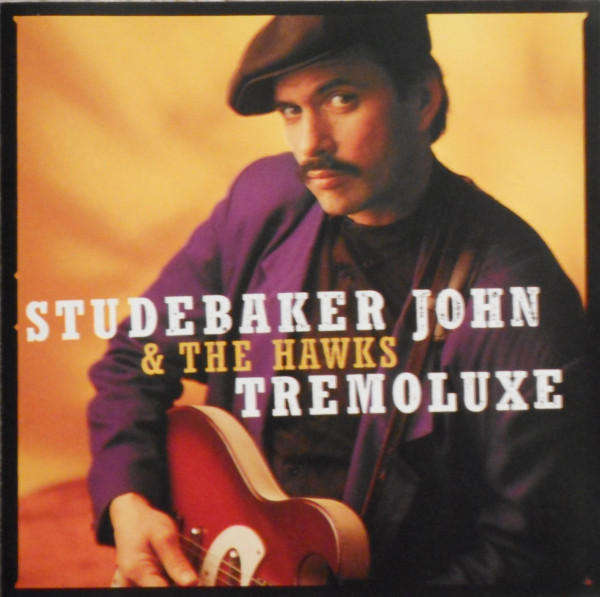 Studebaker John & Hawks - Tremoluxe CD Import