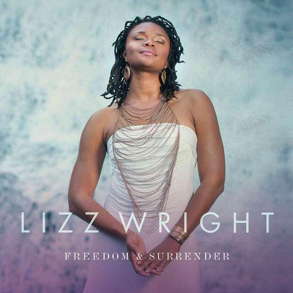 Lizz Wright - Freedom & Surrender CD Import Sealed Digipak