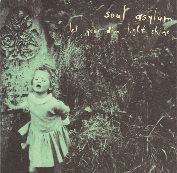 Soul Asylum - Let Your Dim Light Shine CD Import