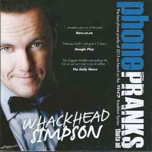 Whackhead Simpson - Phone Pranks (Thats All) Double CD