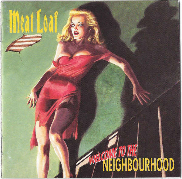 Meat Loaf - Welcome To The Neighborhood CD