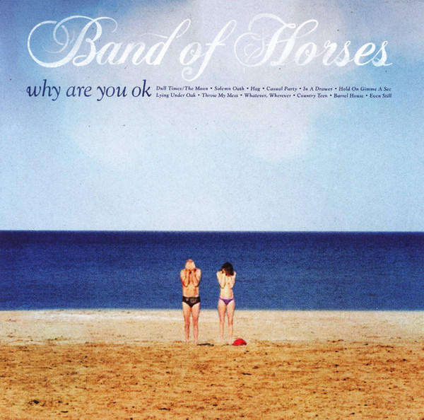 Band of Horses - Why Are You OK CD Import  Sealed
