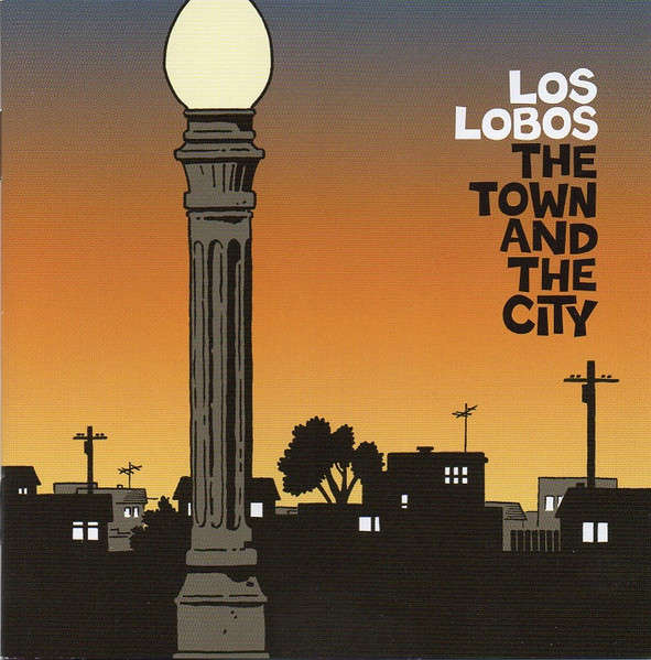 Los Lobos - Town & the City CD Import
