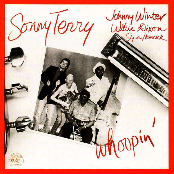 Sonny Terry, Johnny Winter, Willie Dixon, Styve Homnick - Whoopin' CD Import